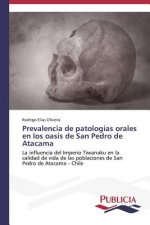 Prevalencia de patologias orales en los oasis de San Pedro de Atacama