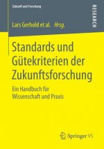 Standards Und Gutekriterien Der Zukunftsforschung