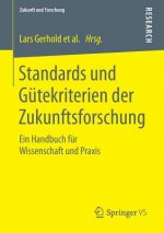 Standards Und Gutekriterien Der Zukunftsforschung