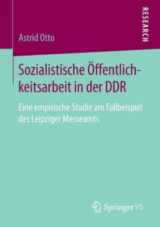 Sozialistische  ffentlichkeitsarbeit in Der Ddr