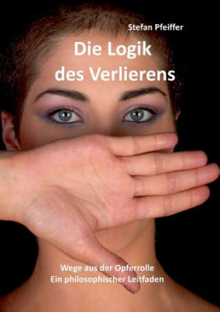 Logik des Verlierens