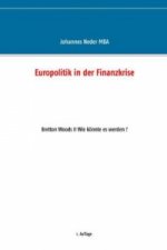 Europolitik in der Finanzkrise