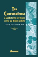 Tax Conversations: A Guide to the Key Issues in the Tax Reform Debate