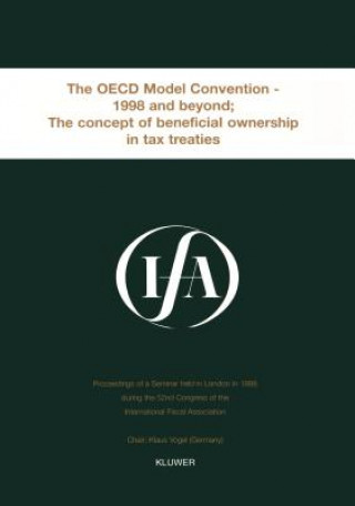 IFA: The OECD Model Convention - 1998 & Beyond: The Concept of Beneficial Ownership in Tax Treaties