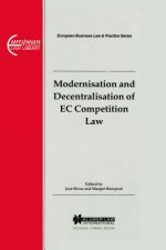 European Business Law & Practice Series: Modernisation and Decentralisation of EC Competition Law