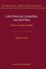 Latin American Competition Law and Policy