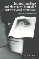 Interests, Auxiliary, and Alternative Remedies in International Arbitration