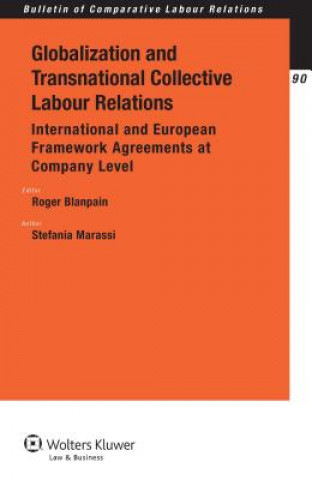 Globalization and Transnational Collective Labour Relations