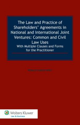 Law and Practice of Shareholders' Agreements in National and International Joint Ventures: Common and Civil Law Uses