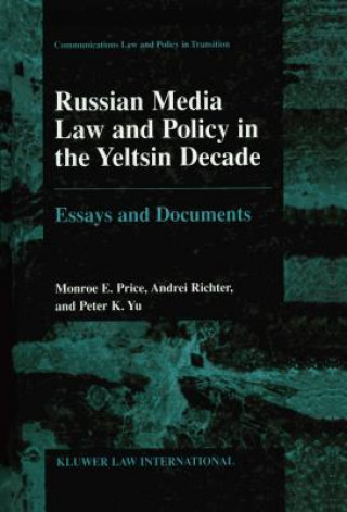 Russian Media Law and Policy in the Yeltsin Decade