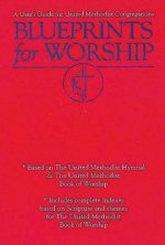 Blueprints for Worship