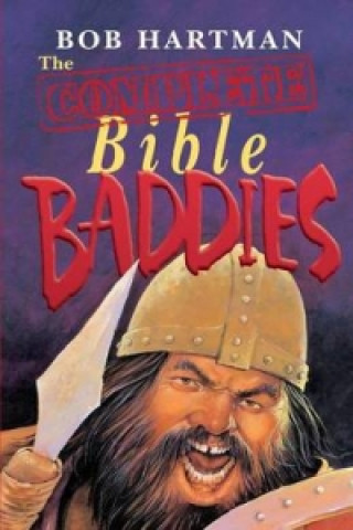 Complete Bible Baddies