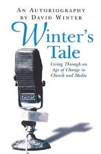 Winter's Tale, An Autobiography