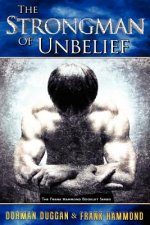 Strongman of Unbelief