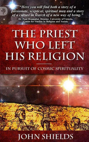 Priest Who Left His Religion - In Pursuit of Cosmic Spirituality