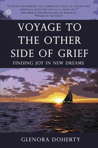 Voyage To The Other Side of Grief