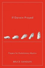 If Darwin Prayed