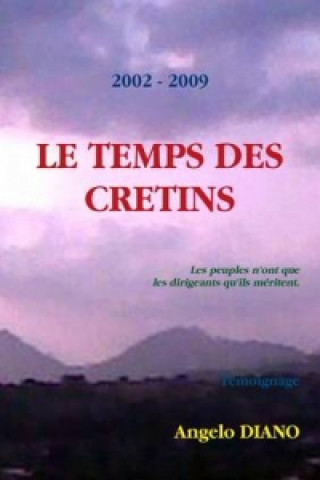 Temps DES Cretins