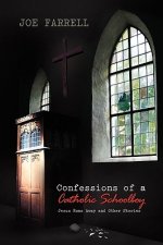 Confessions of a Catholic Schoolboy
