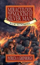 Miraculous, Maxim and the Silver Man