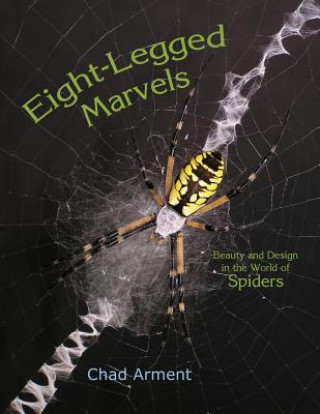 Eight-Legged Marvels