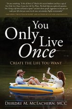 You Only Live Once