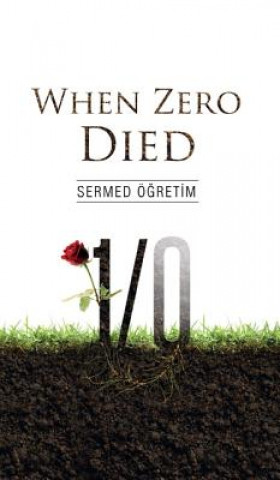 When Zero Died