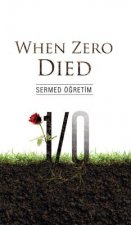 When Zero Died