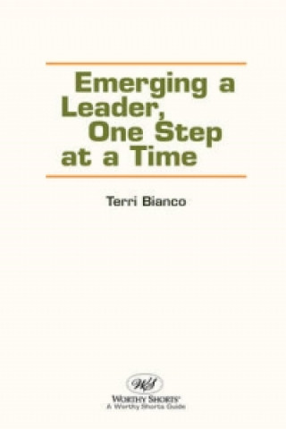 Emerging Leaders, One Step at a Time