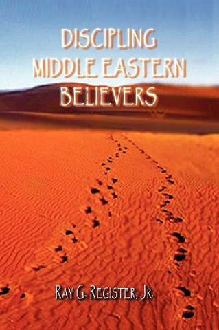 Discipling Middle Eastern Believers