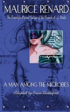 Man Among the Microbes