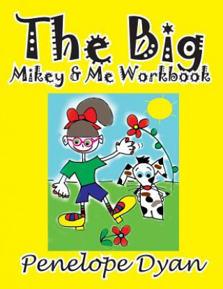 Big Mikey & Me Workbook