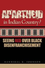 Apartheid in Indian Country