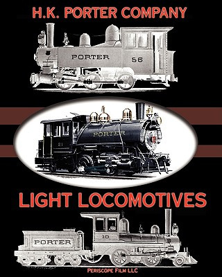 Light Locomotives (H K Porter Company)()