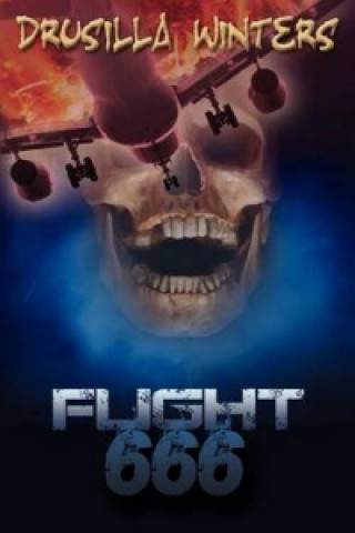 Flight 666 (Book 1 in the Moment of Death Trilogy)
