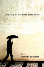 Dreaming of the Rain in Brooklyn