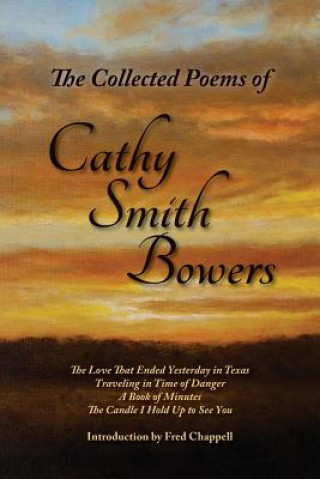 Colleted Poems of Cathy Smith Bowers