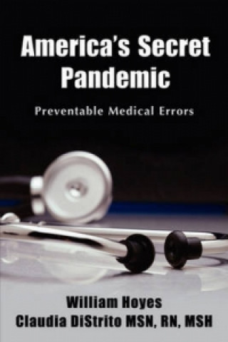 America's Secret Pandemic