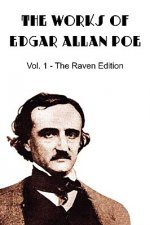 Works of Edgar Allan Poe, the Raven Edition - Vol. 1