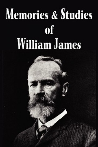 Memories and Studies of William James