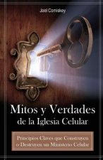 Mitos Y Verdades De La Iglesia Celular