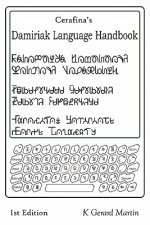 Cerafina's Damiriak Language Handbook, 1st Edition