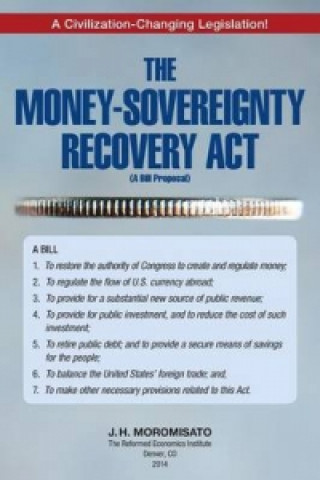 Money-Sovereignty Recovery ACT