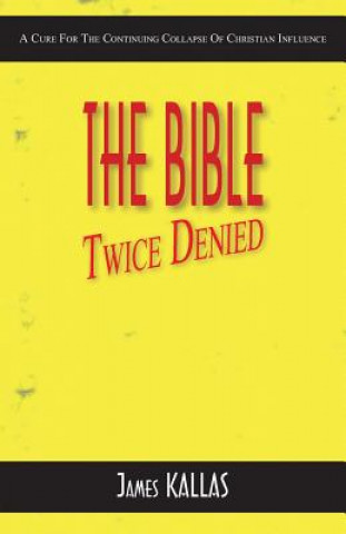 Bible Twice Denied