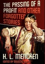 Passing of a Profit and Other Forgotten Stories