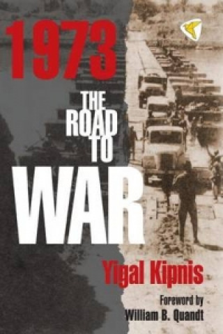 1973: The Road to War