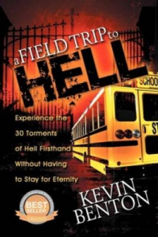 Field Trip to Hell