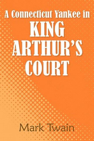 Connecticut Yankee in King Arthur's Court