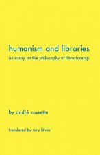 Humanism and Libraries