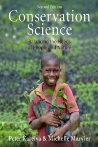 Conservation Science: Balancing the Needs of People and Nature